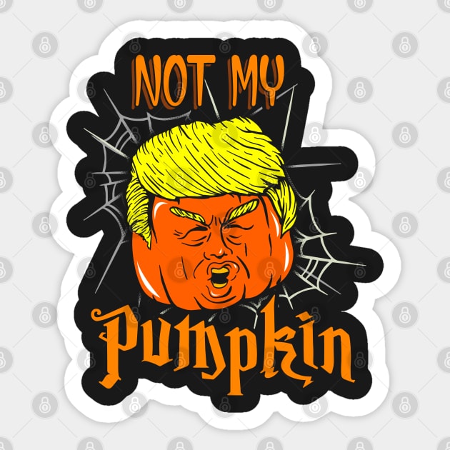 Not My Pumpkin Sticker by KsuAnn